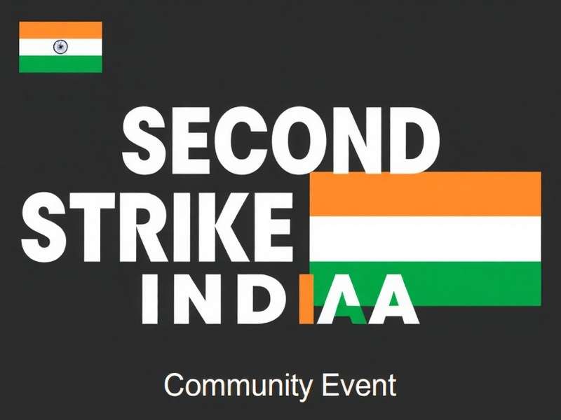 Second Strike India Community Event